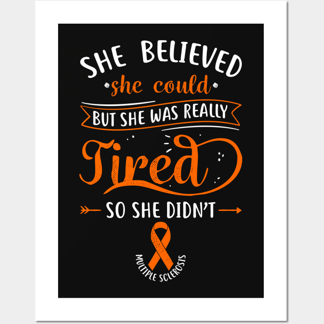 Multiple Sclerosis MS Really Tired Wall Art by Psitta